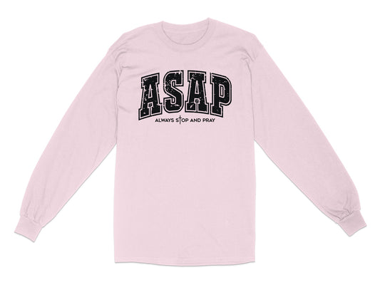 ASAP Always Stop And Pray Long Sleeve Shirt product type