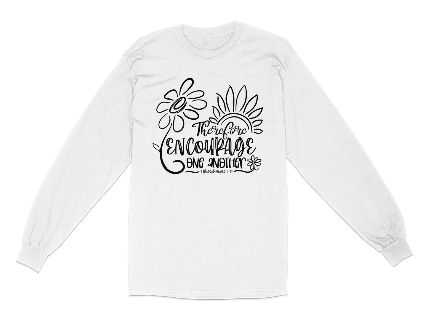 Therefore Encourage One Another Long Sleeve Shirt product