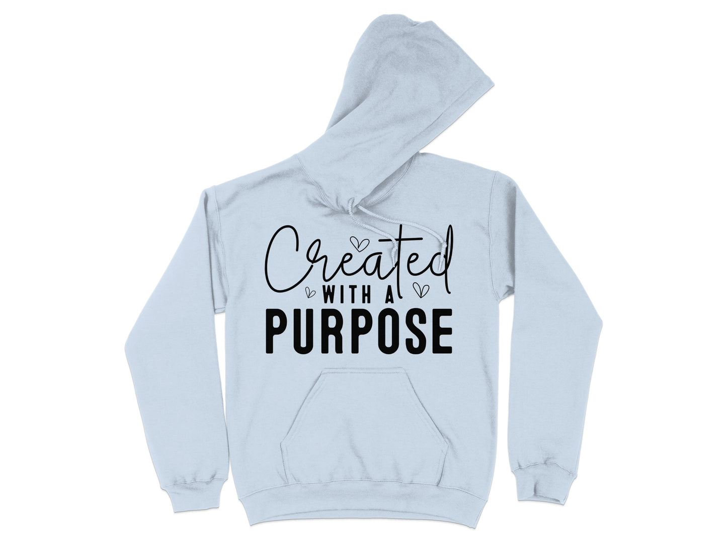 Created With A Purpose Statement Hoodie Product