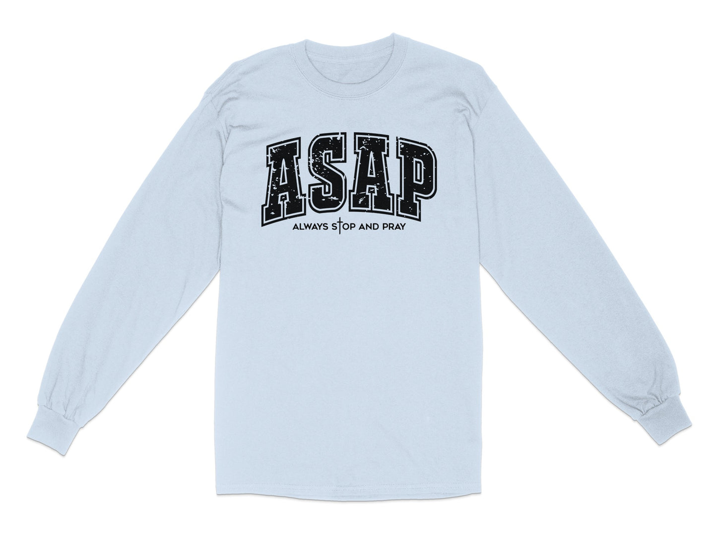 ASAP Always Stop And Pray Long Sleeve Shirt product