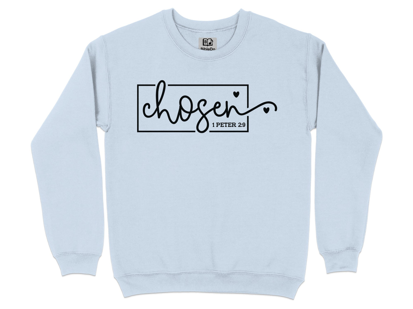 Chosen 1 Peter 2:9 Inspirational Graphic Sweatshirt product type