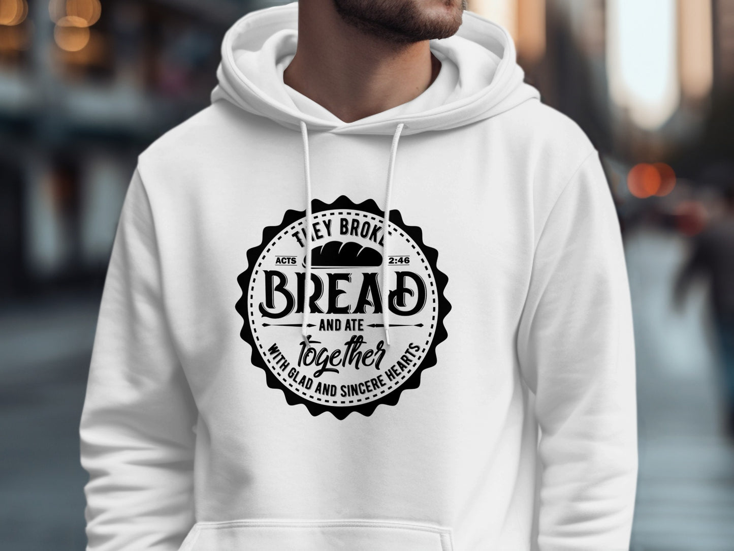 They Broke Bread and Ate Together Hoodie
