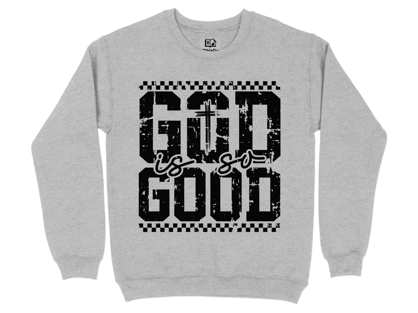 God Is So Good Graphic Sweatshirt product