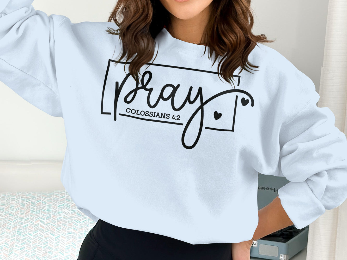 Inspiring Pray Colossians 4:2 Design Sweatshirt product