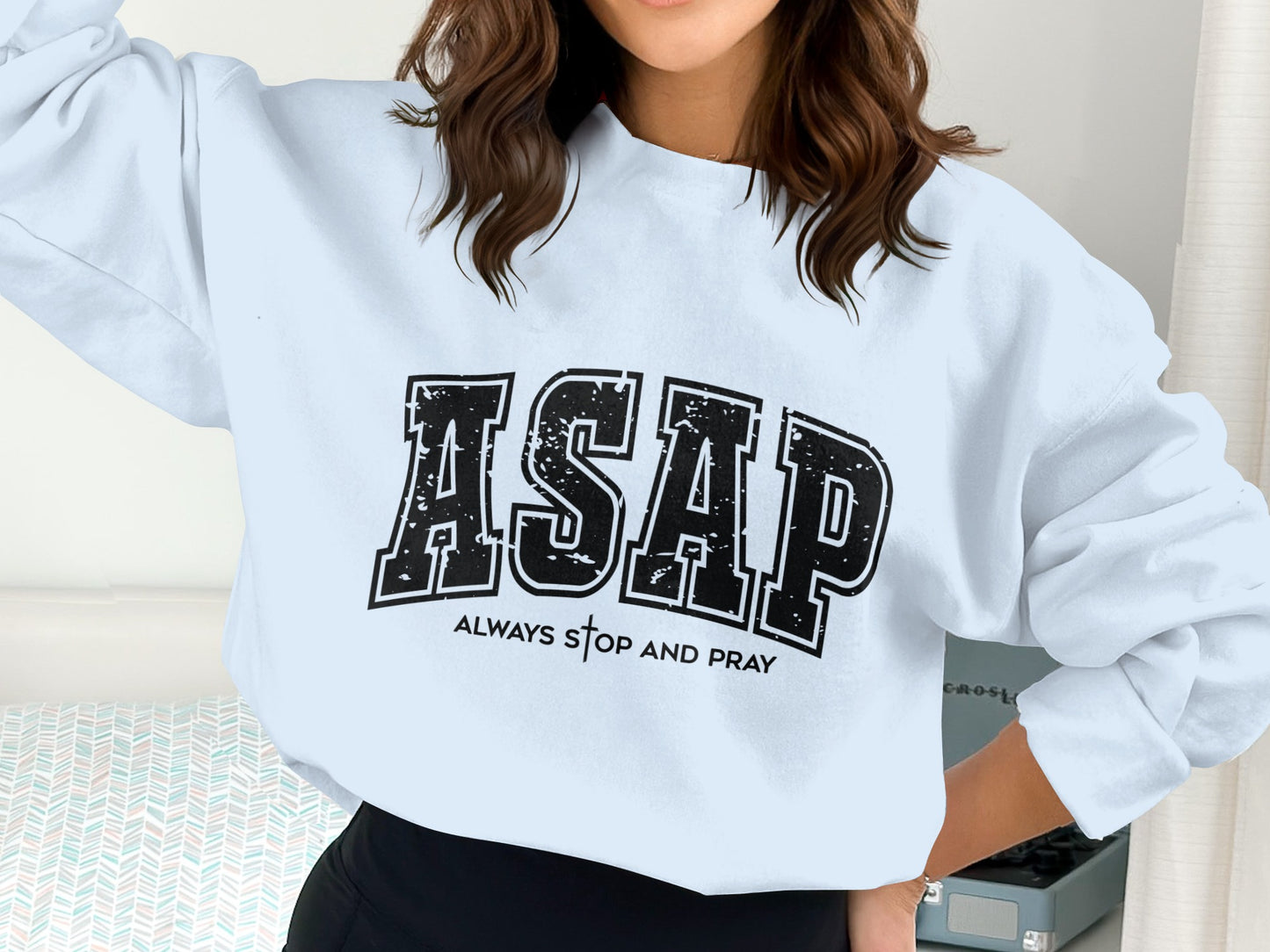 ASAP Always Stop And Pray Sweatshirt product
