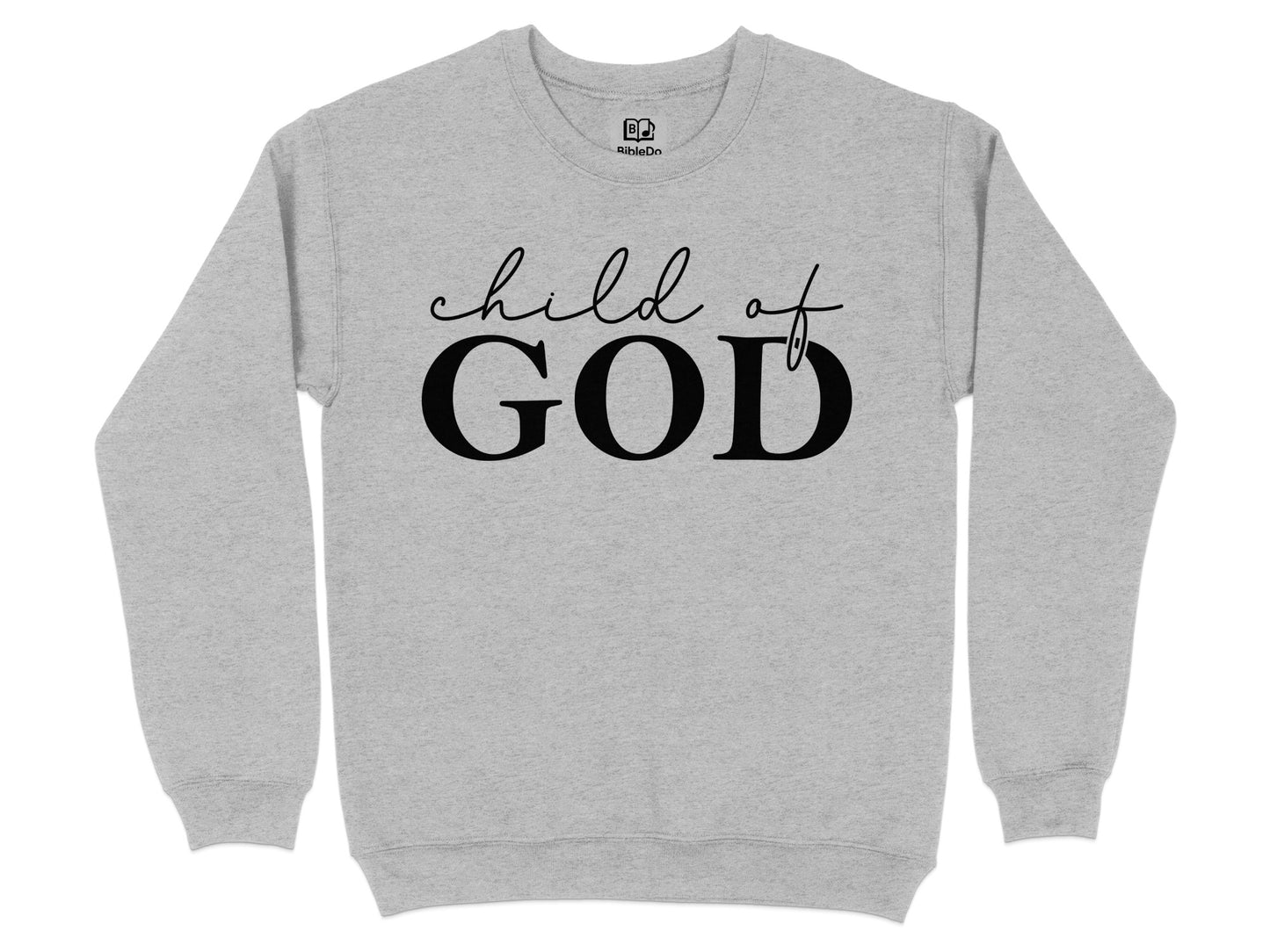Child of GOD Inspirational Sweatshirt product