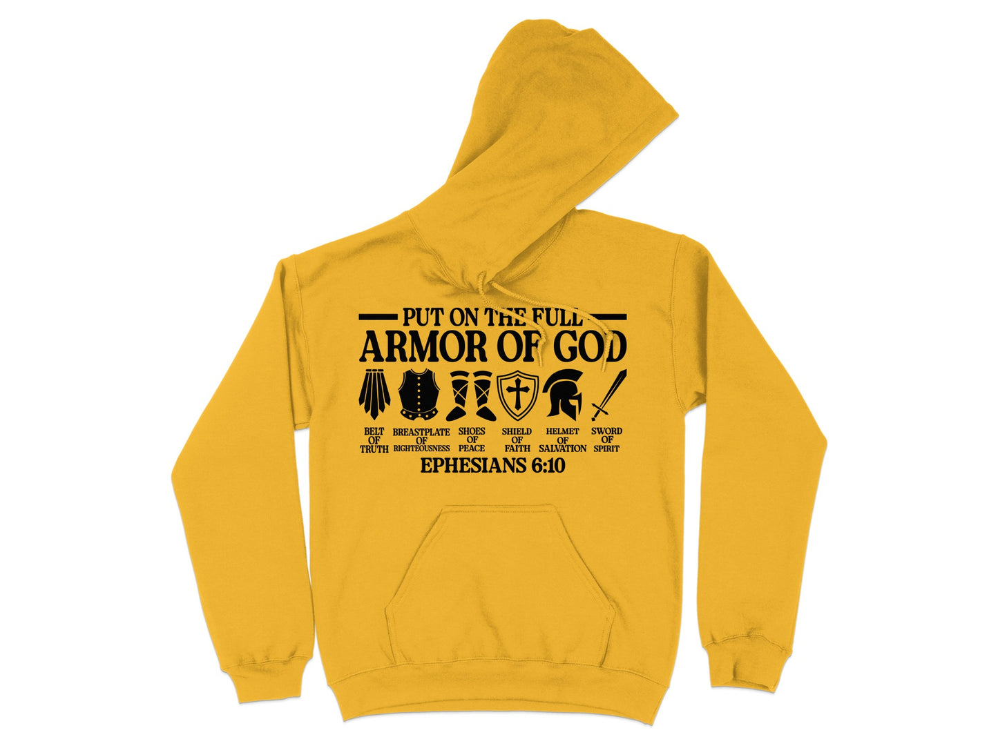 Ephesians 6:10 Put On The Full Armor Of God Hoodie