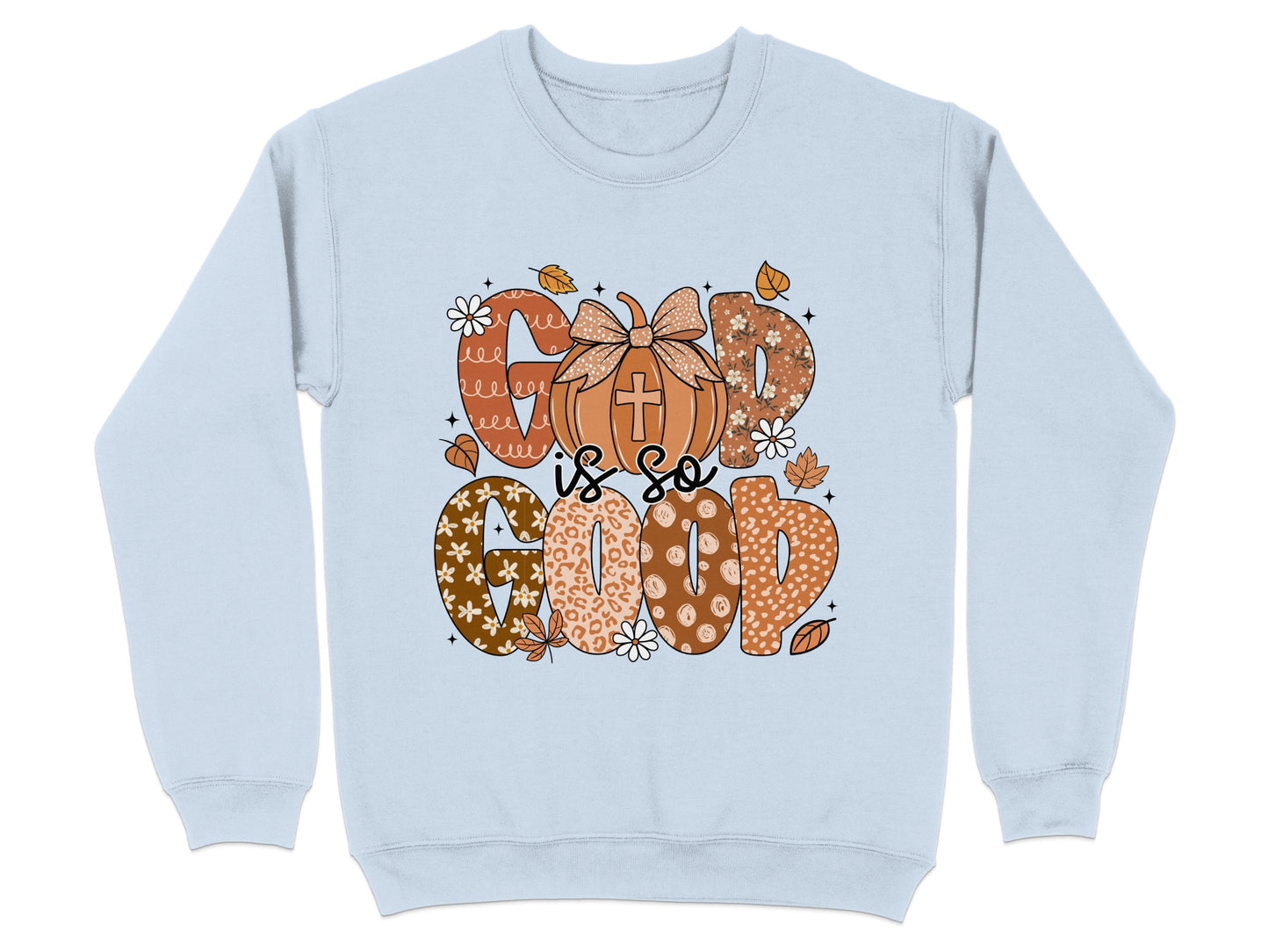 God Is So Good Graphic Sweatshirt Product