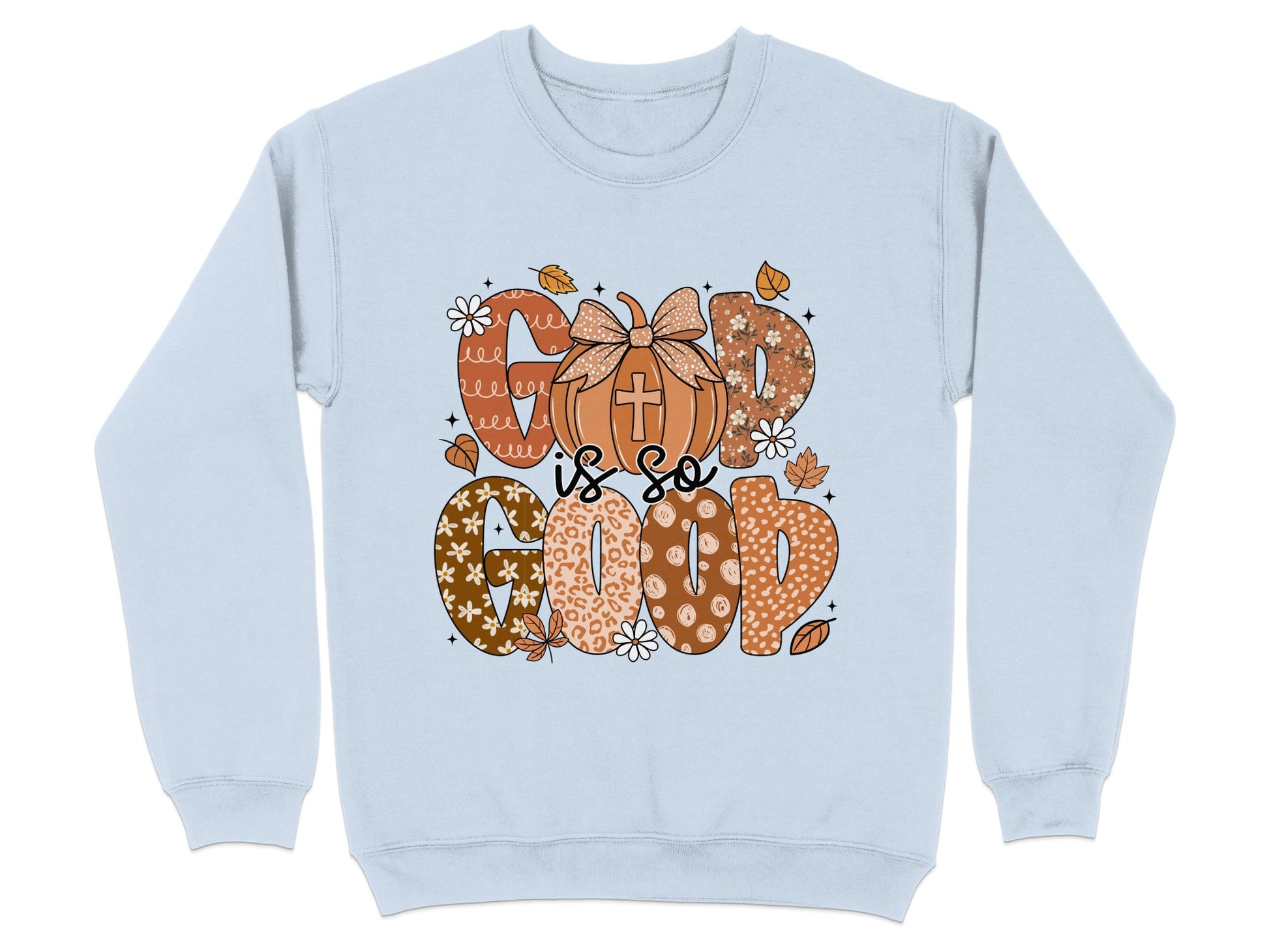God Is So Good Graphic Sweatshirt Product