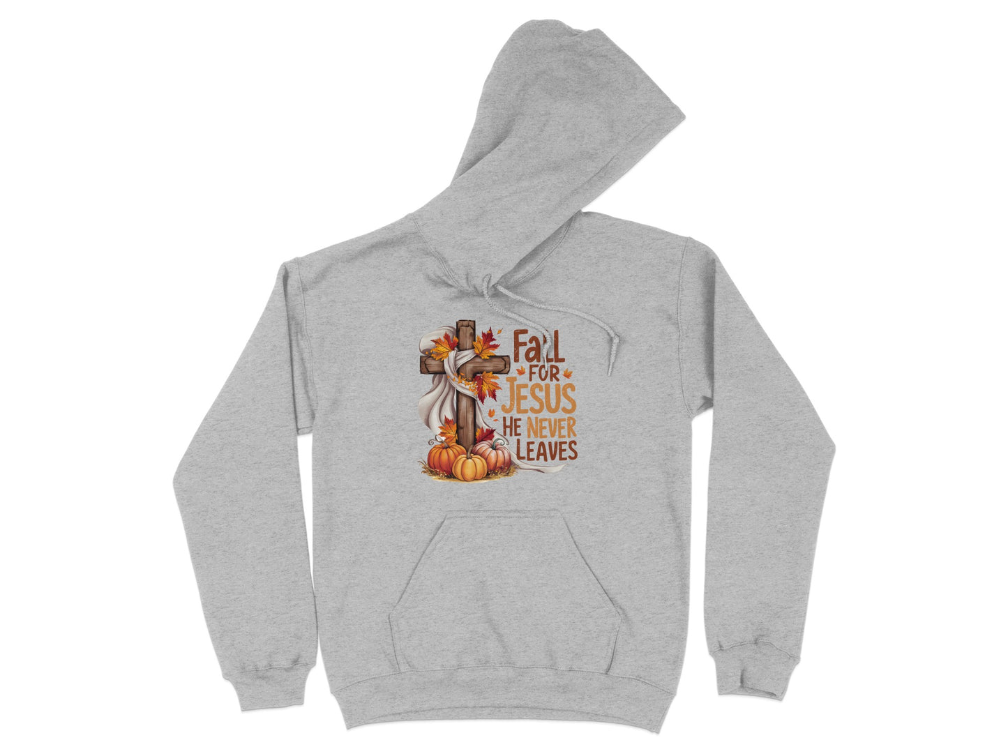 Fall For Jesus He Never Leaves Hoodie Product