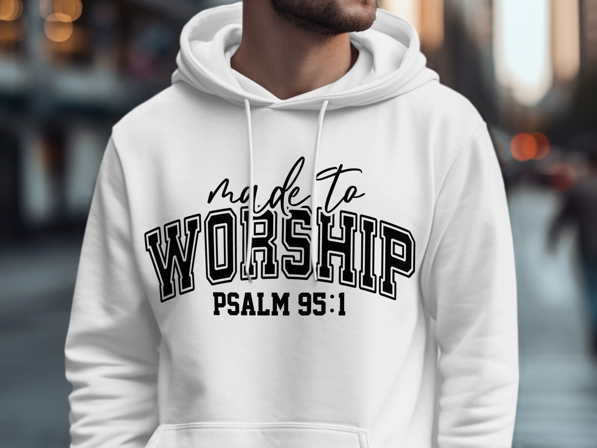 Made to Worship Psalm 95:1 hoodie