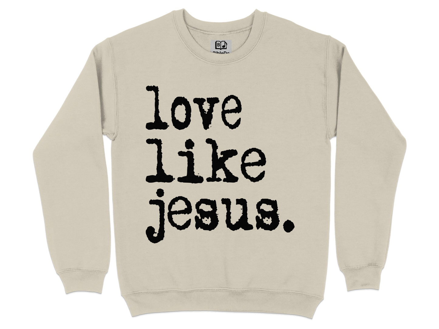 Love Like Jesus Sweatshirt Casual Style Apparel