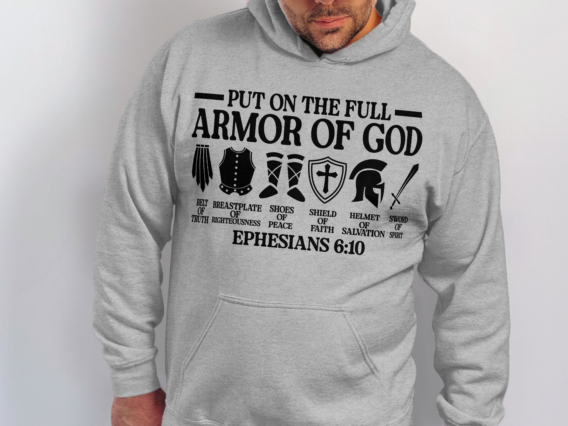 Put On The Full Armor Of God Ephesians 6 10 Hooded Sweater