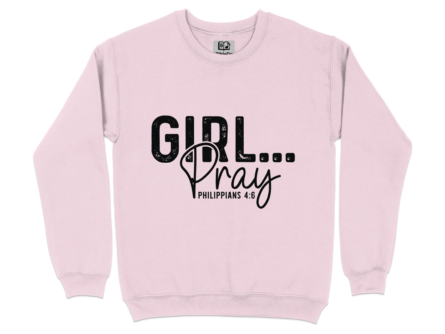 Girl Pray Philippians 4:6 Motivational Pullover product