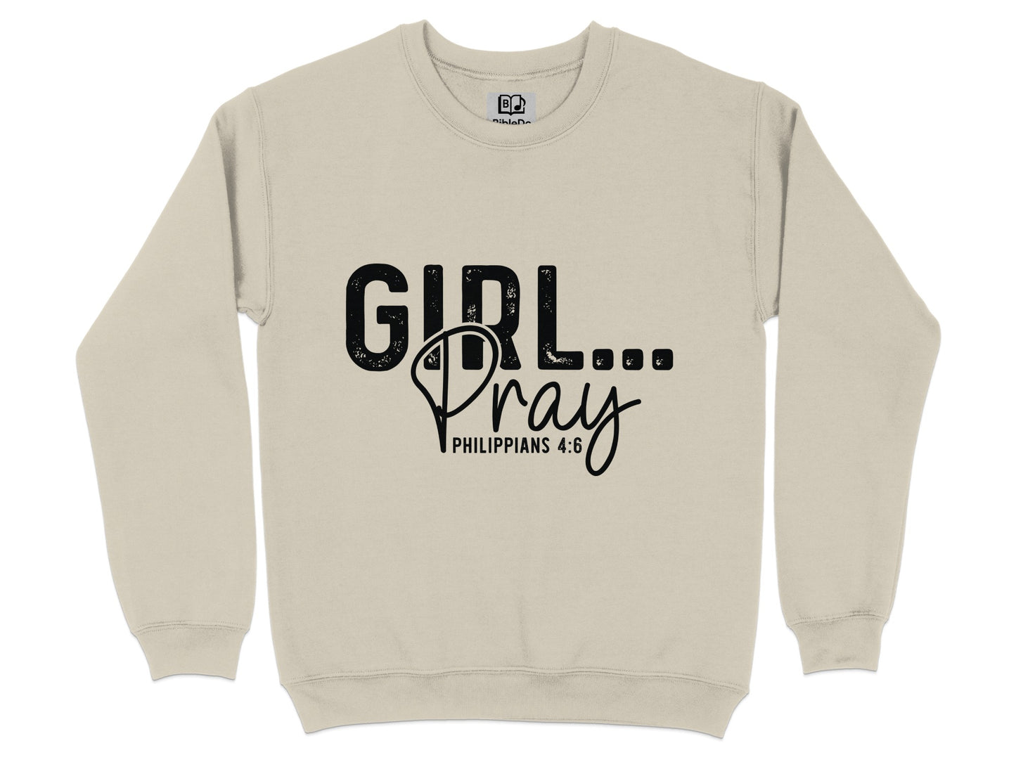 Girl Pray Philippians 4:6 Inspirational Sweatshirt product