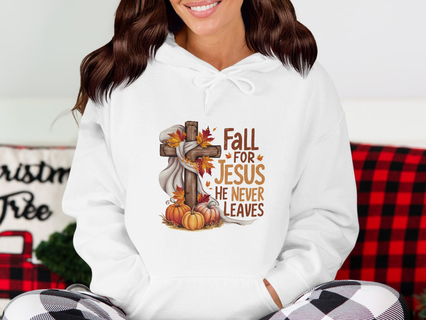 Fall for Jesus He Never Leaves hoodie