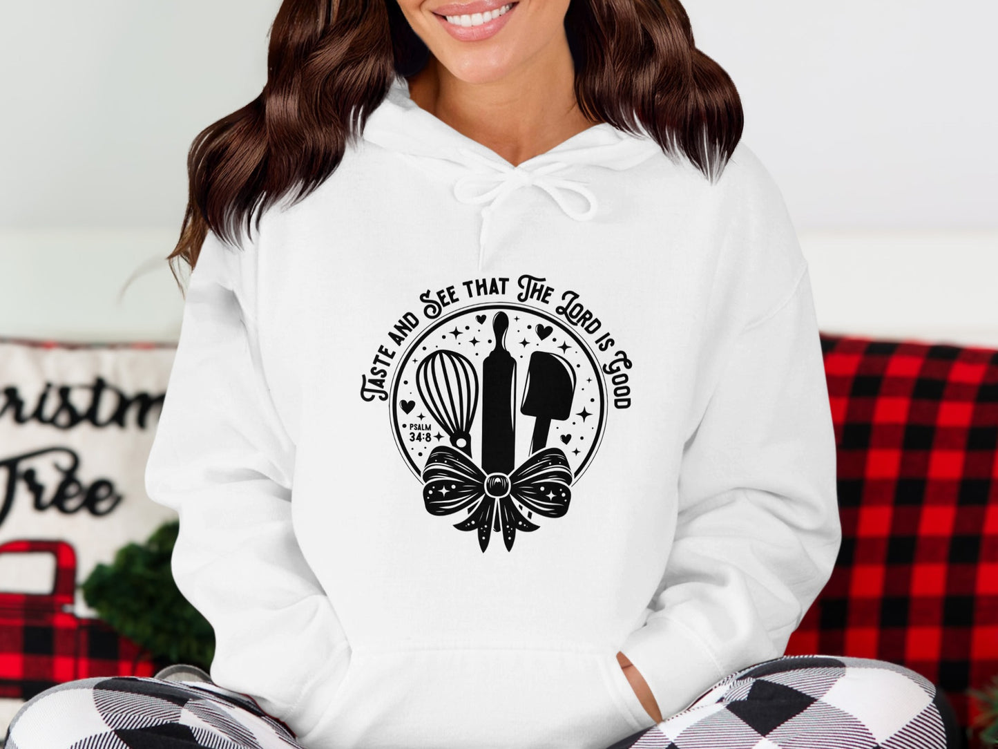 Taste and See That The Lord Is Good Hoodie