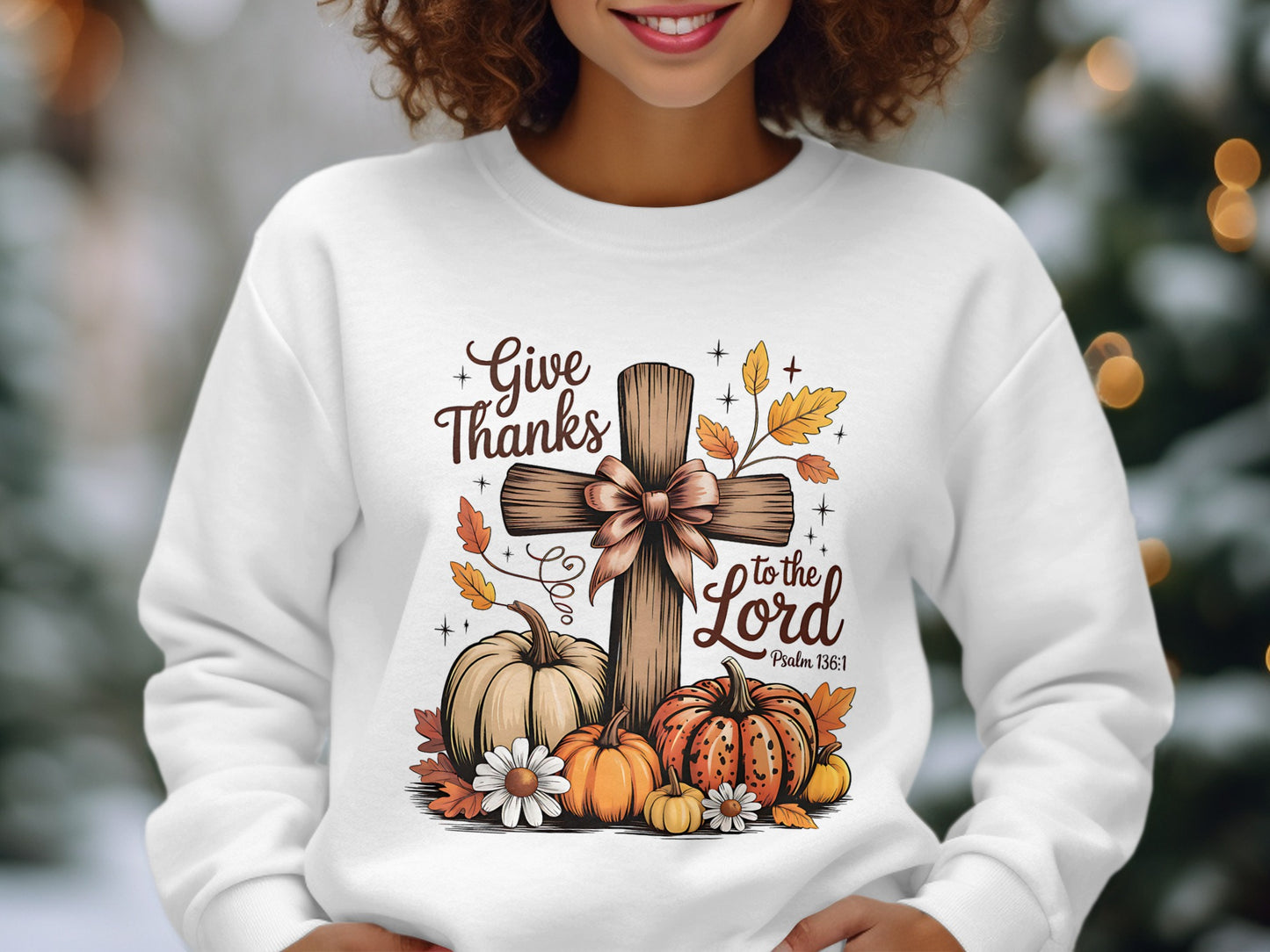 Give Thanks to the Lord Inspirational Sweatshirt