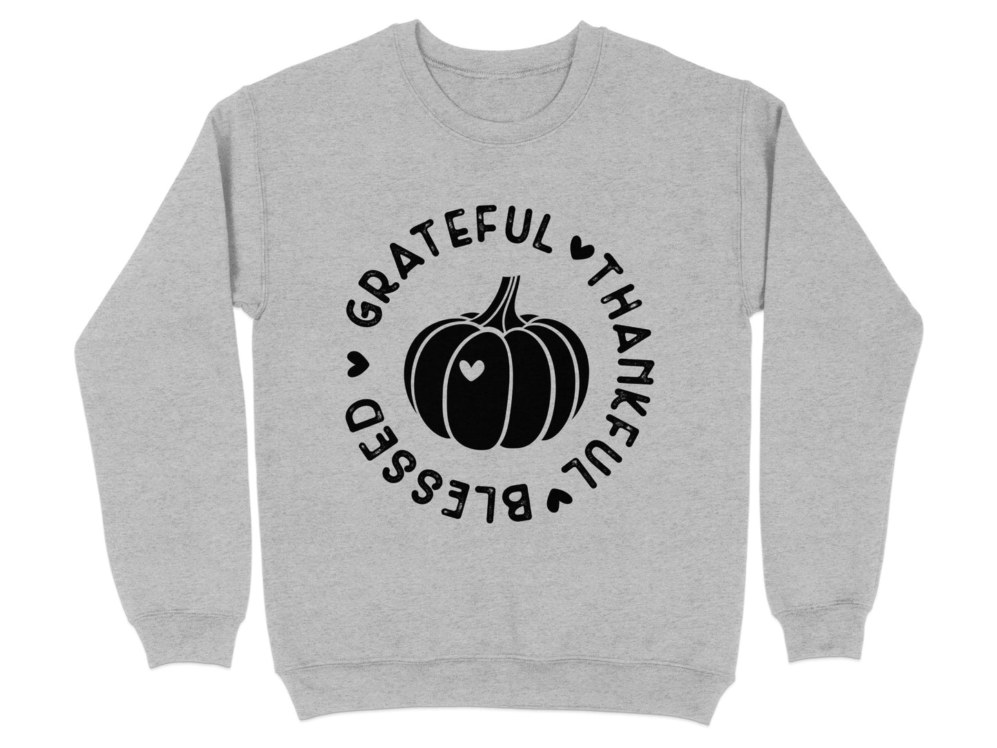Grateful Thankful Blessed Pumpkin Sweatshirt