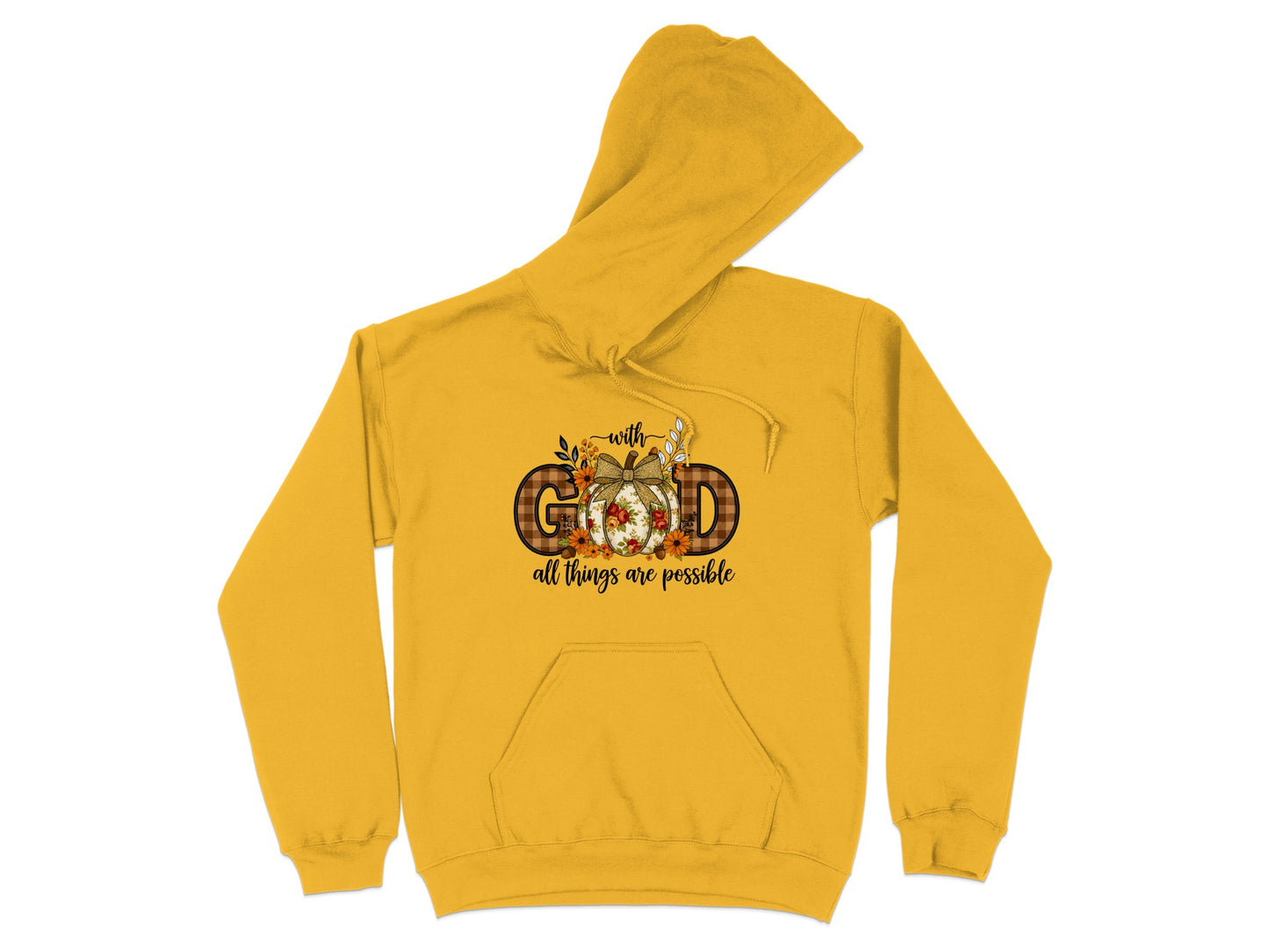With GOD All Things Are Possible Hoodie