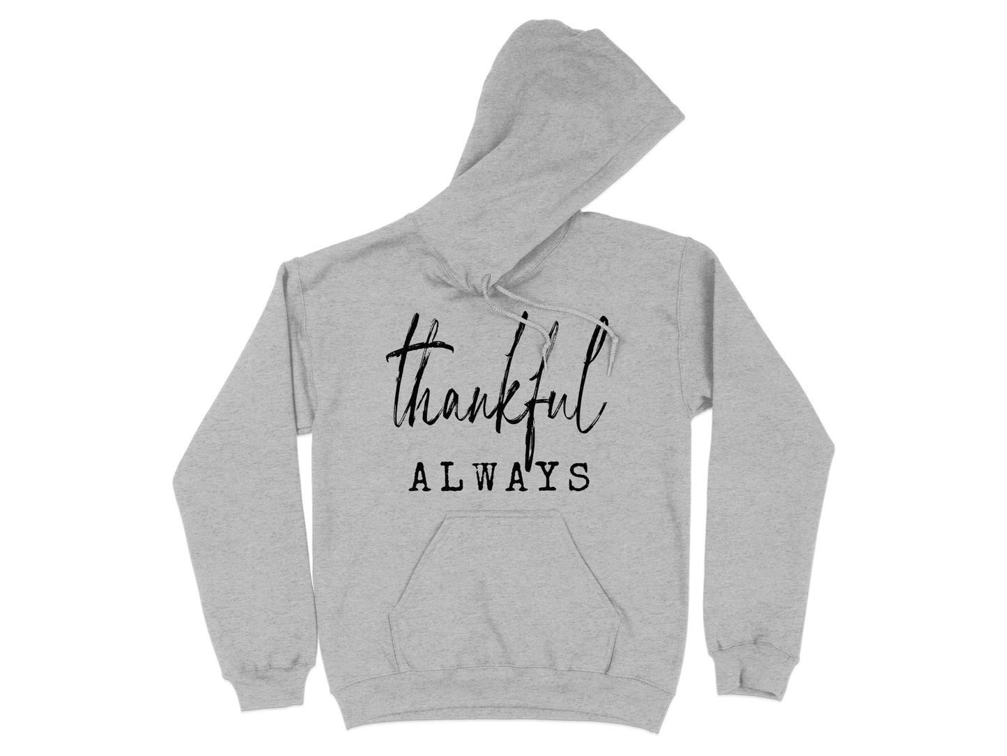 Thankful Always Printed Hoodie Product