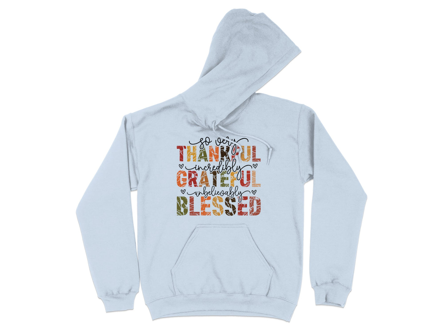 Thankful Grateful Blessed Hoodie