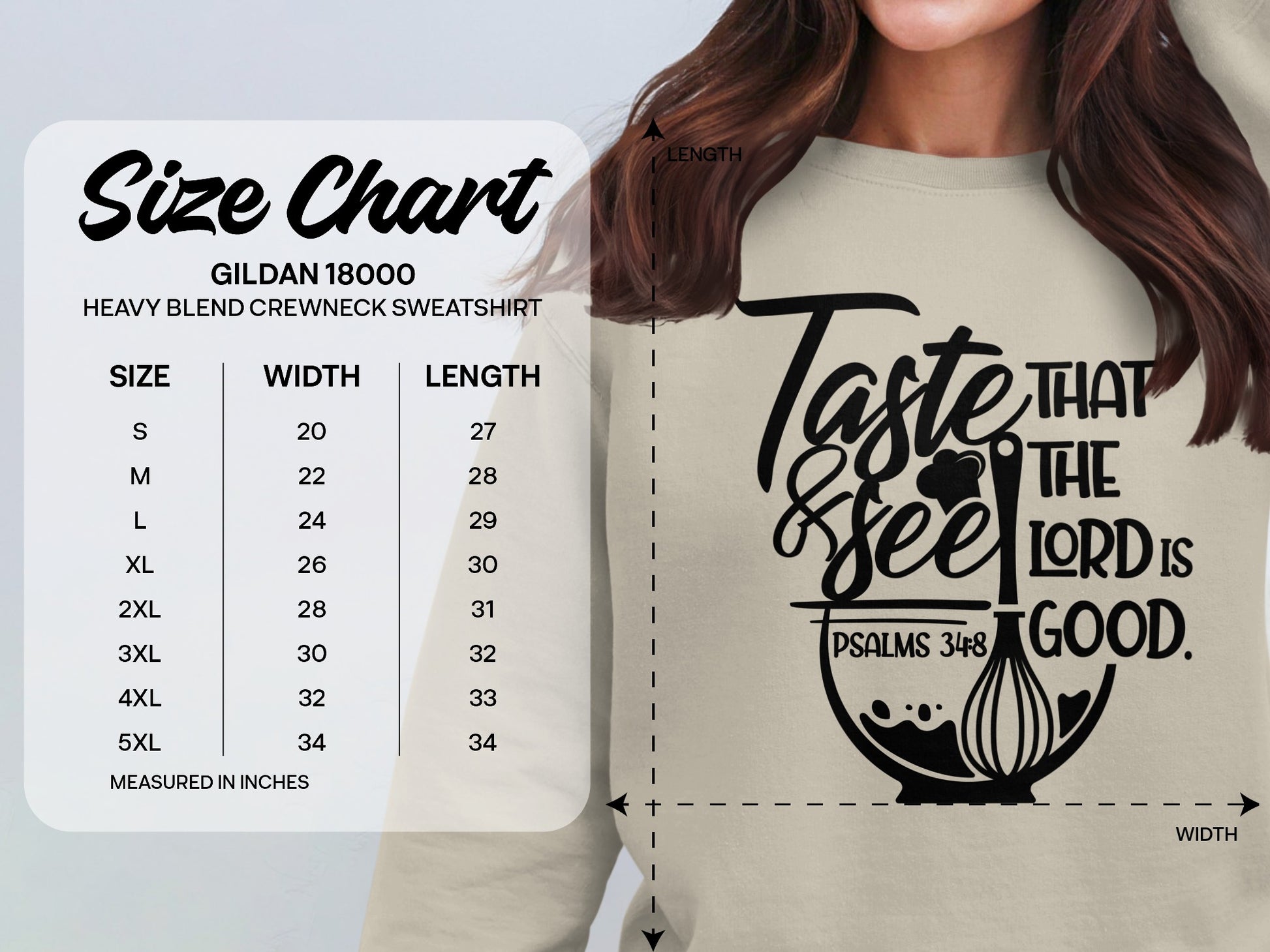 Taste and See The Lord is Good Psalms 34:8 Sweatshirt