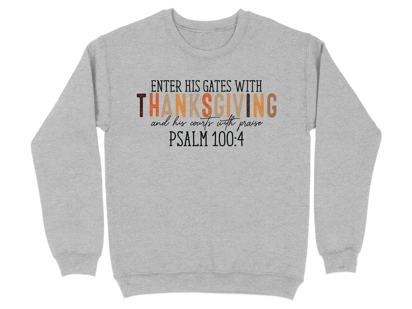 Enter His Gates With Thanksgiving Psalm 100 4 product