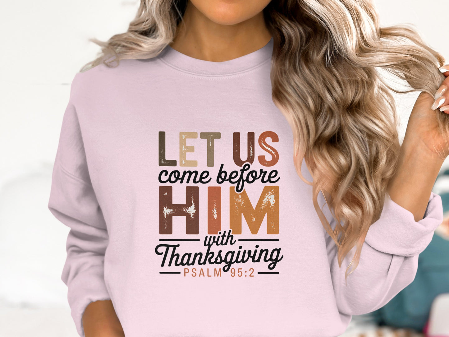 Let Us Come Before Him Thanksgiving Psalm product