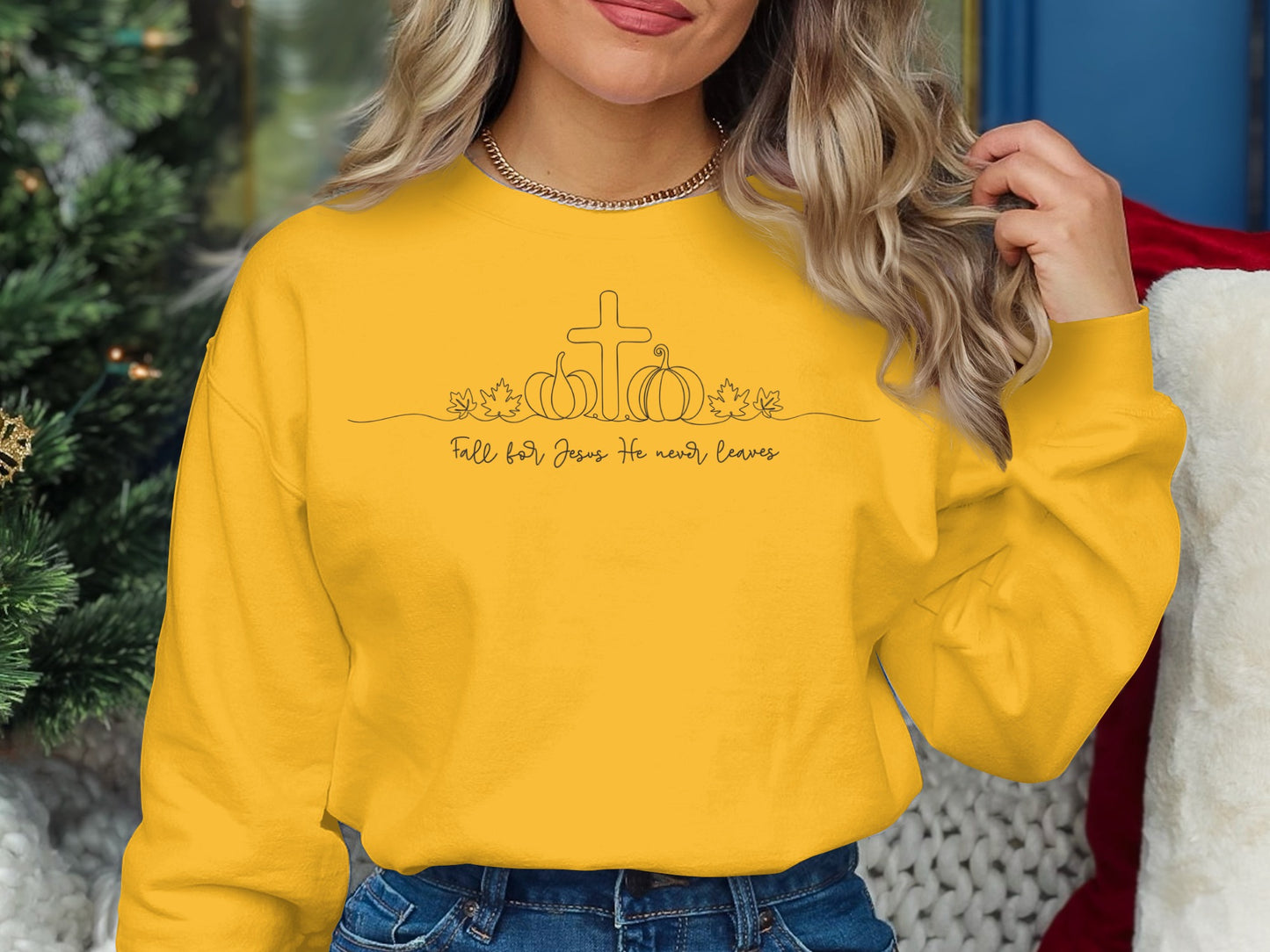 Fall for Jesus He Never Leaves Sweatshirt