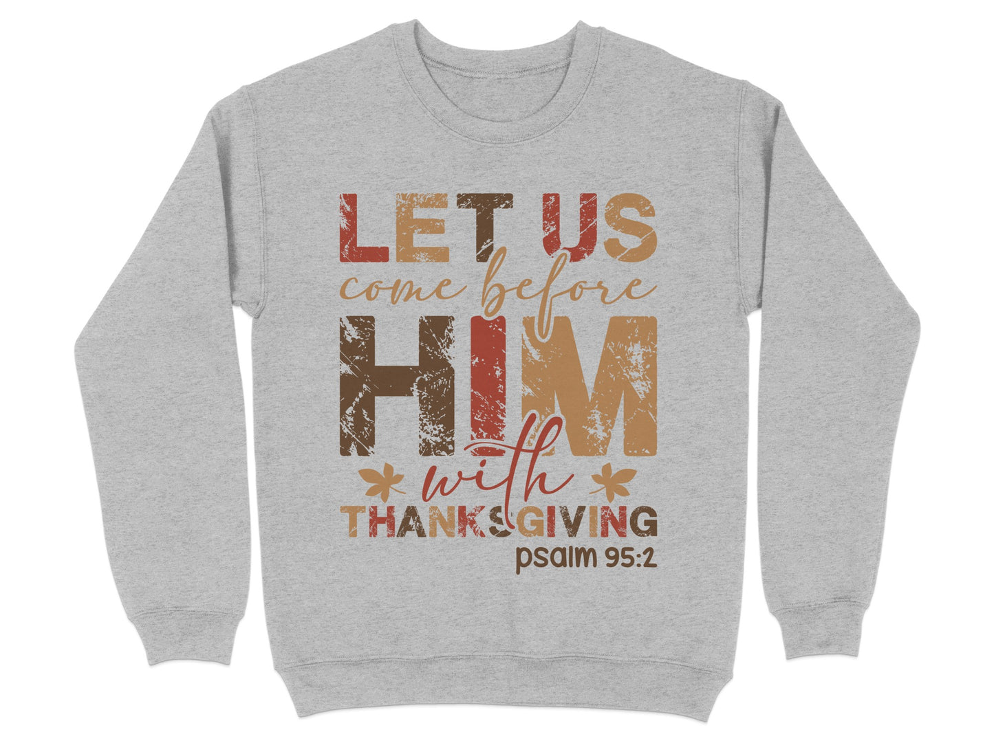 Let us come before Him with Thanksgiving product
