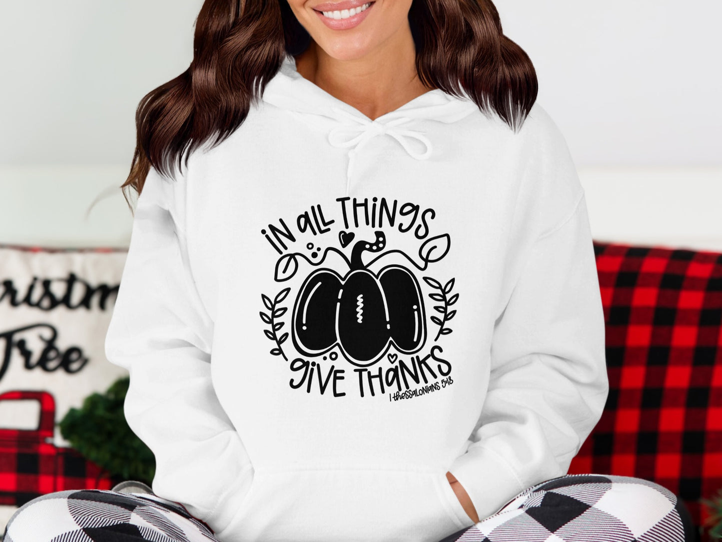 In All Things Give Thanks Hooded Sweater Product