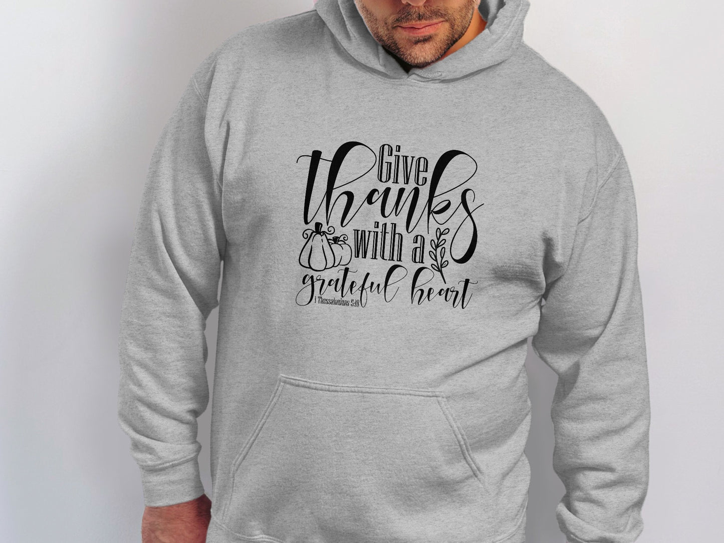 Give Thanks With A Grateful Heart Hooded Sweatshirt