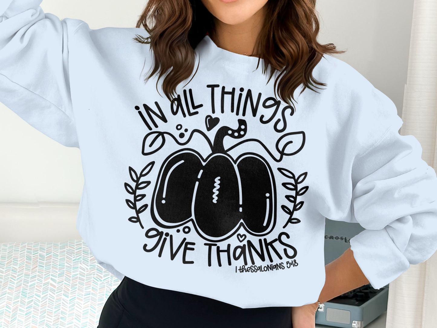 In All Things Give Thanks Graphic Sweatshirt product