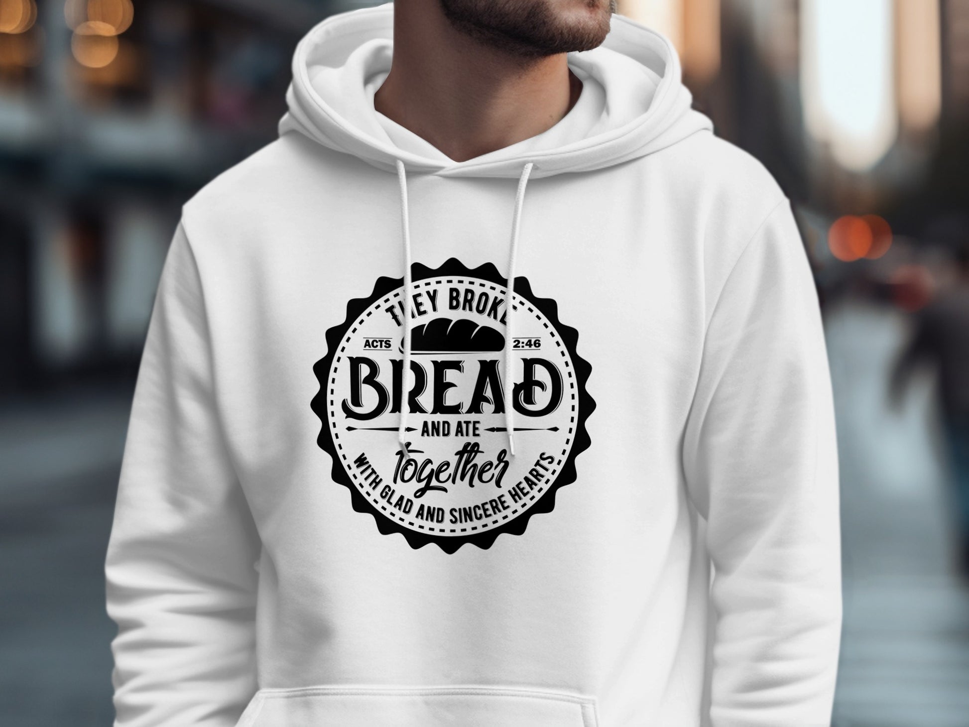 They Broke Bread and Ate Together Hoodie