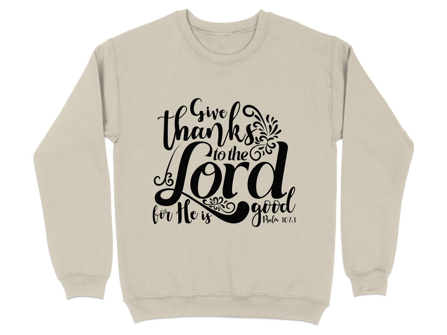 Give Thanks to the Lord Motivational Sweater