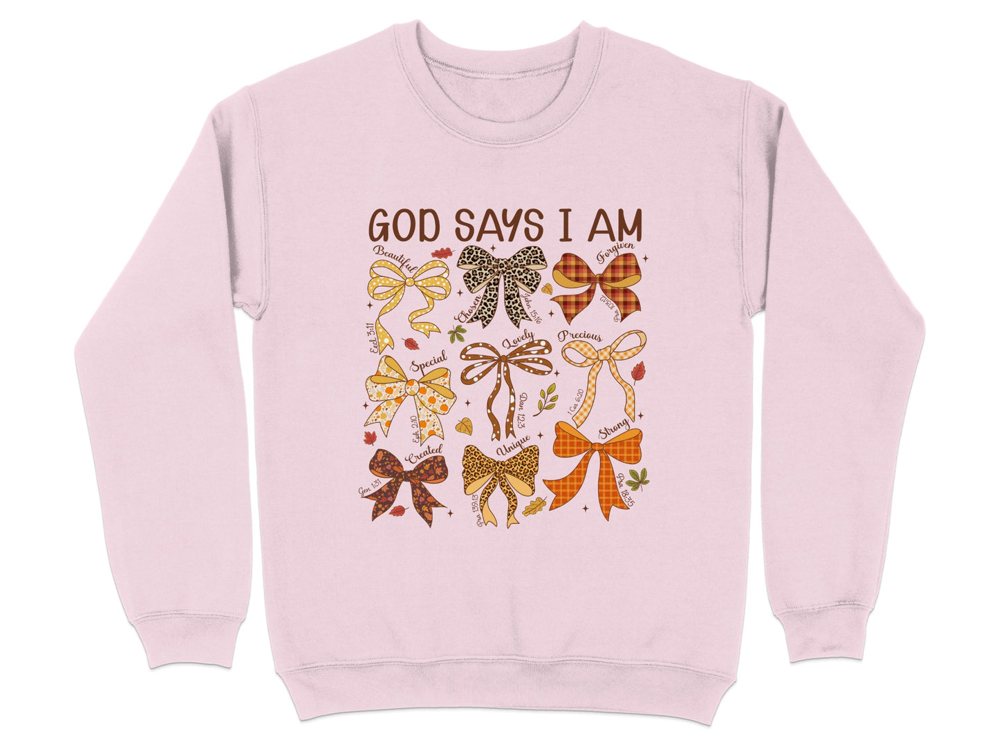 God Says I Am Sweatshirt with Decorative Bows