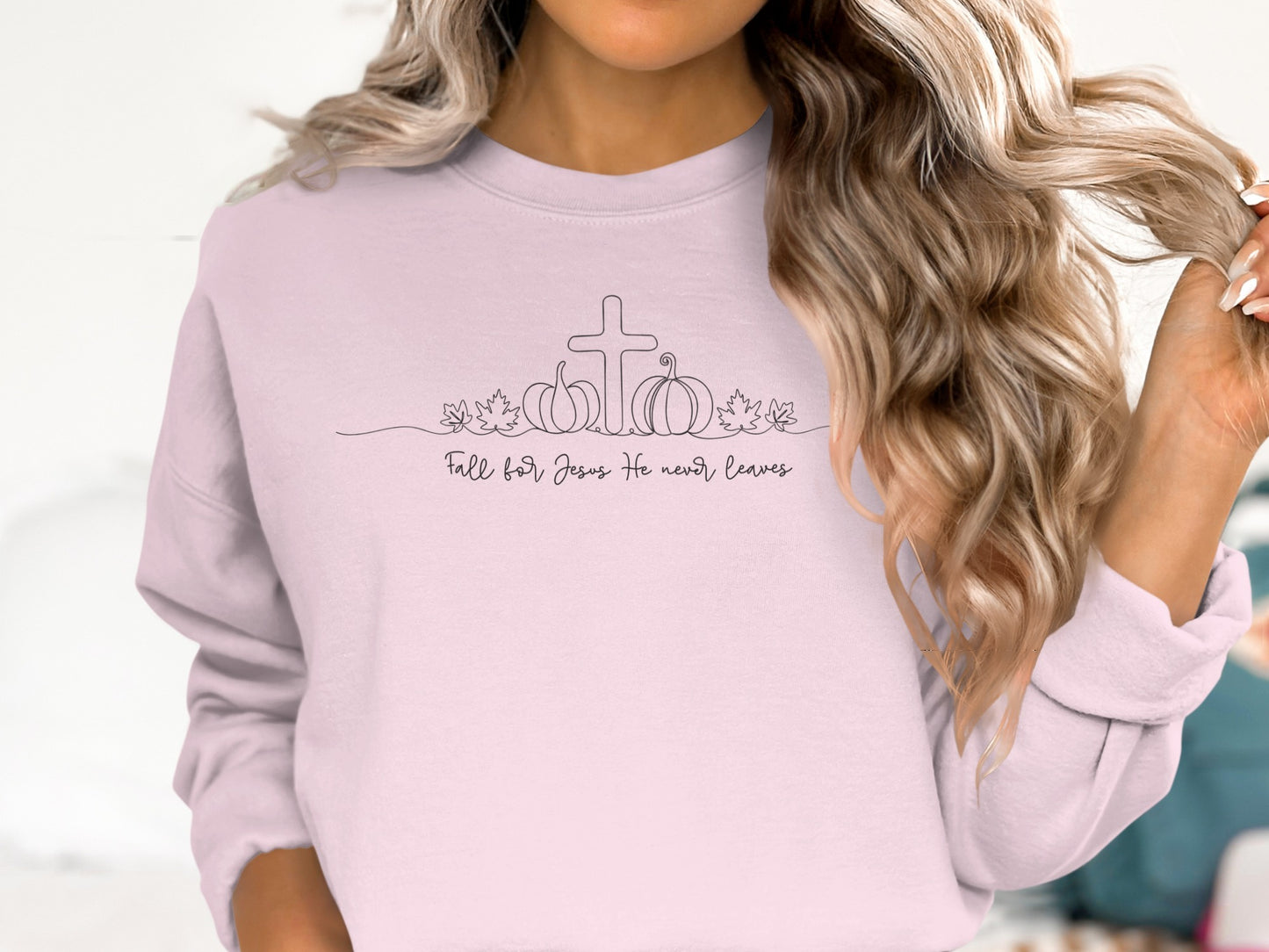 Fall for Jesus He Never Leaves Sweatshirt