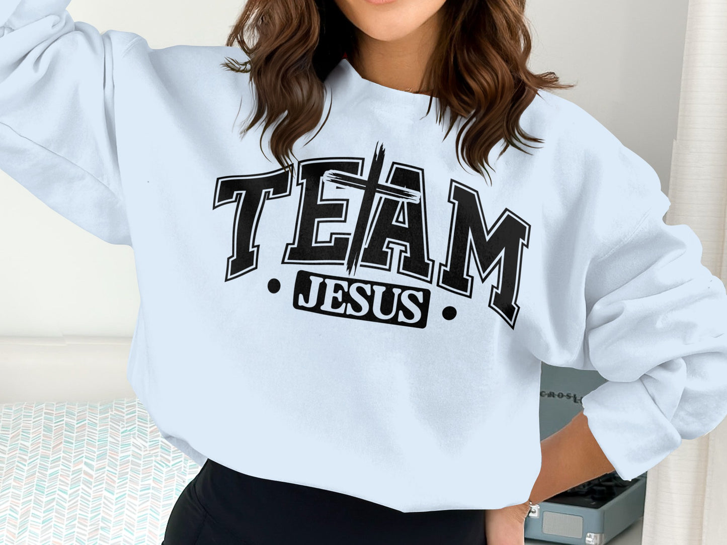 Team Jesus Inspirational Sweatshirt Christian Apparel