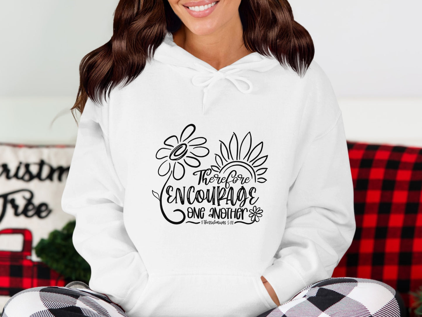 There Are Encourage One Another Inspirational Hoodie Product