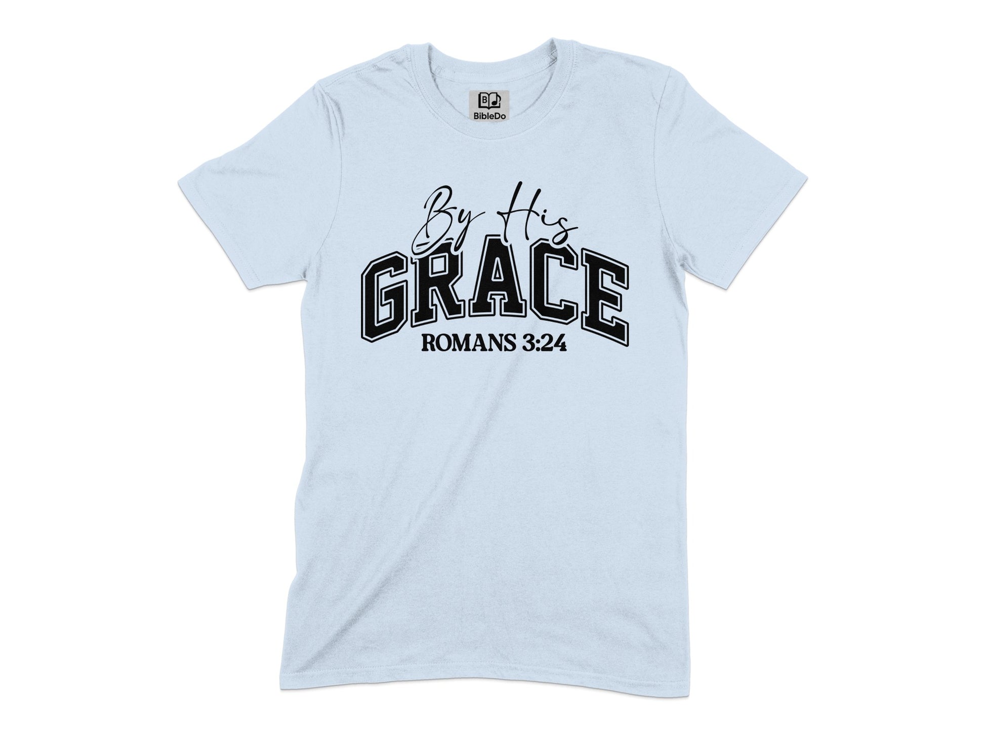 By His Grace Romans 3:24 Inspirational T-shirt product type