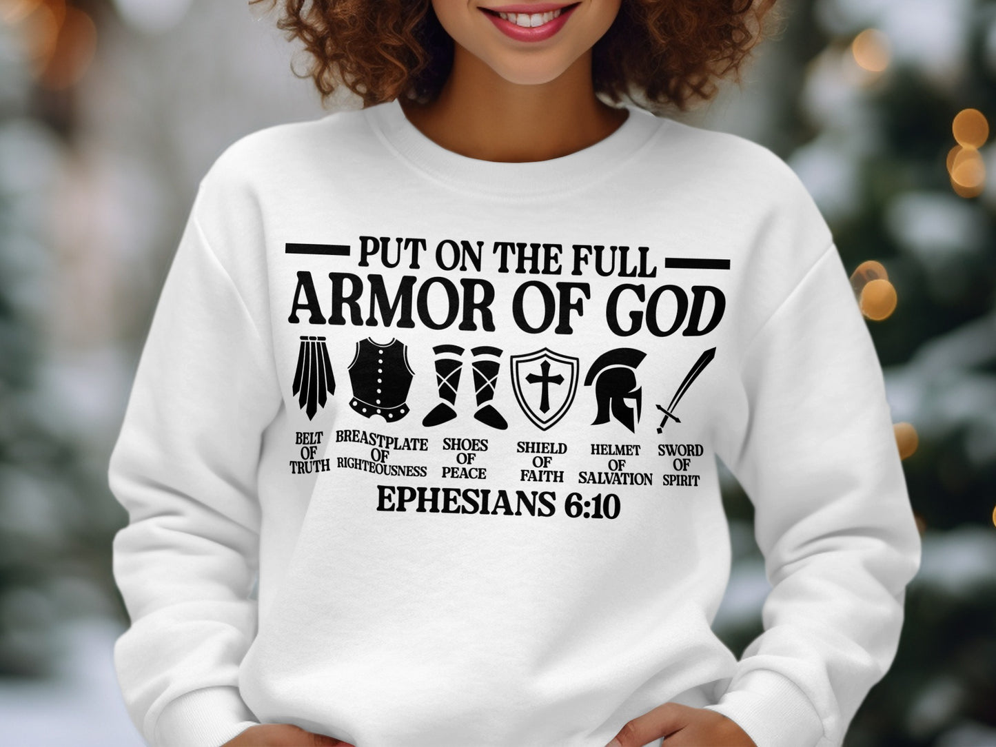 Ephesians 6:10 Put On The Full Armor Of God Shirt