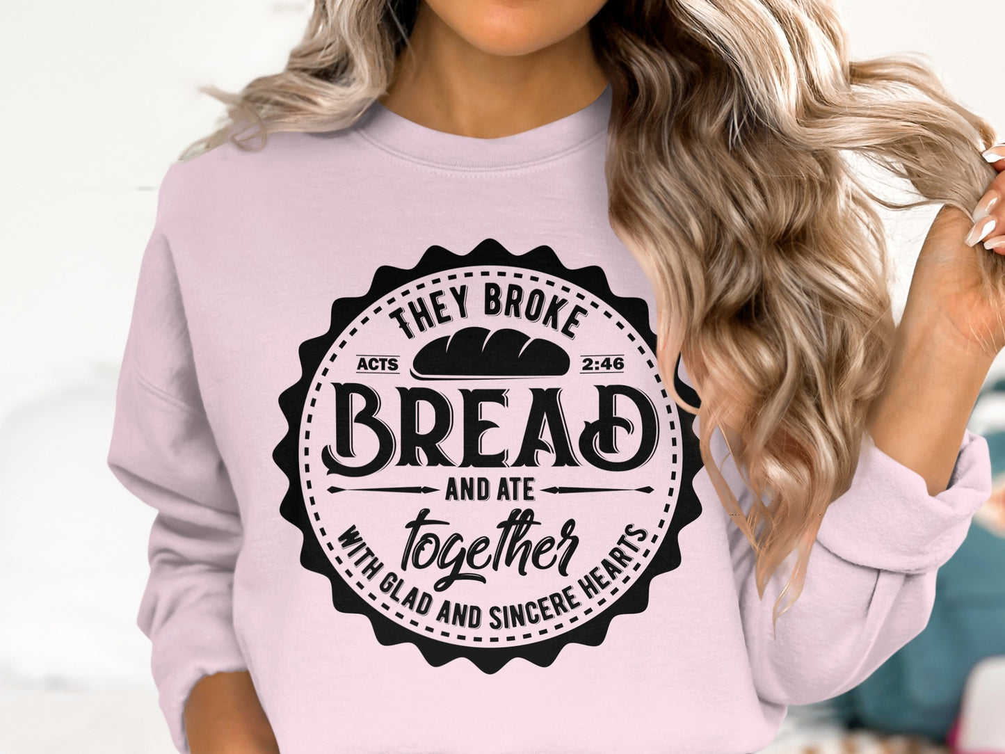 They Broke Bread and Ate Together Graphic Sweatshirt