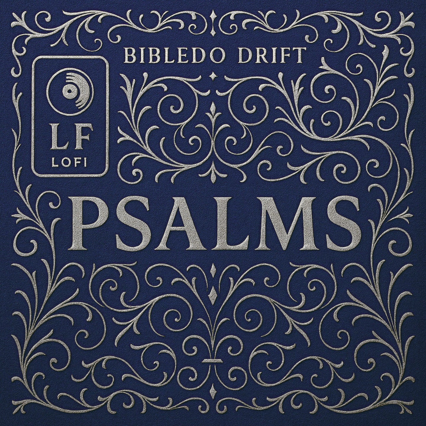 Psalms 1-10 (Lofi) ALBUM by BibleDo Drift