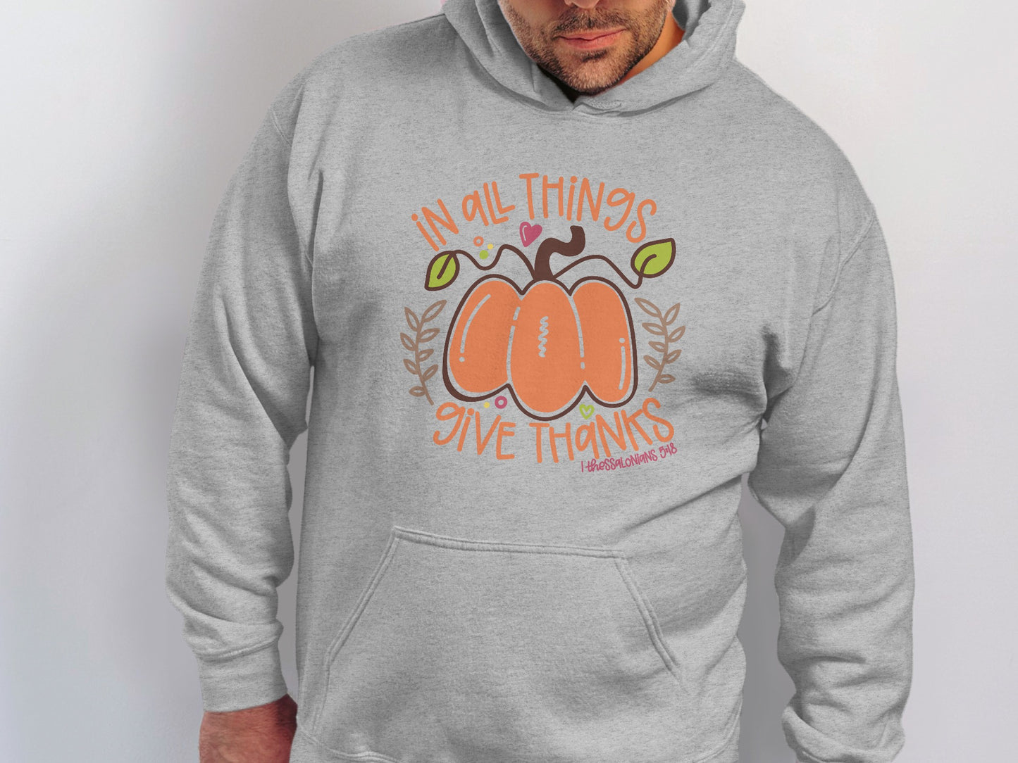 In All Things Give Thanks Pumpkin Hoodie