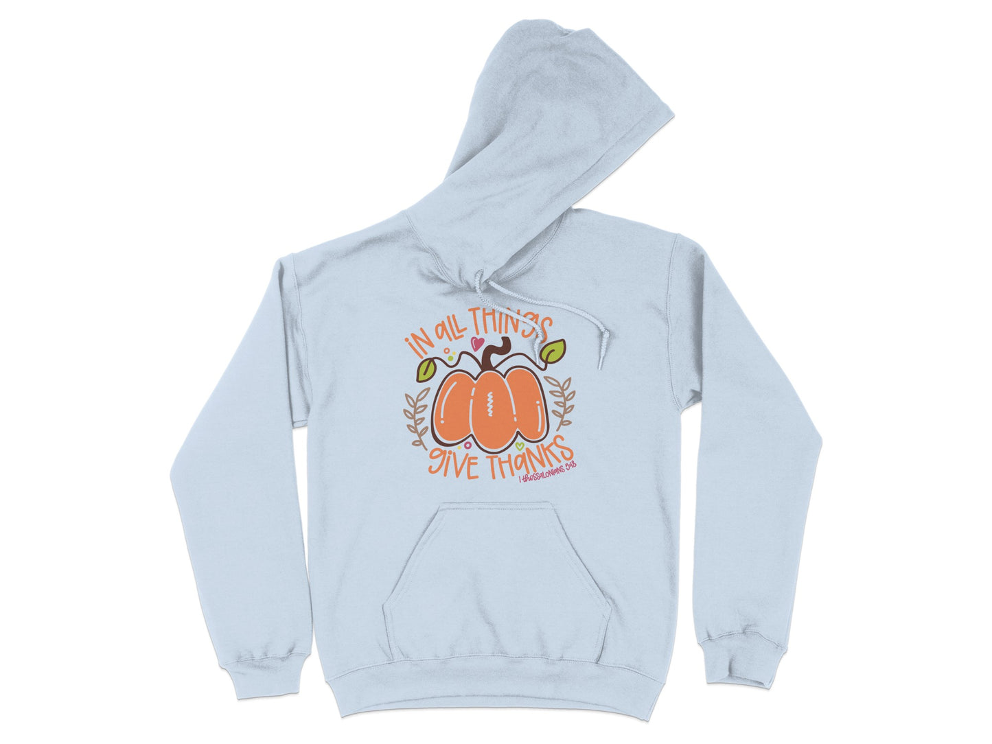 In All Things Give Thanks Hoodie Product