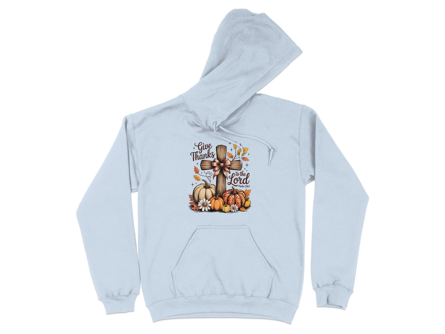 Give Thanks Praise the Lord Design Hoodie