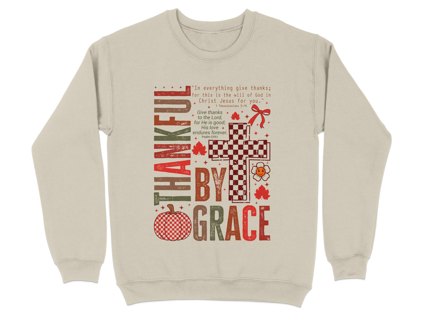 Thankful By Grace Graphic Sweatshirt Faith Product