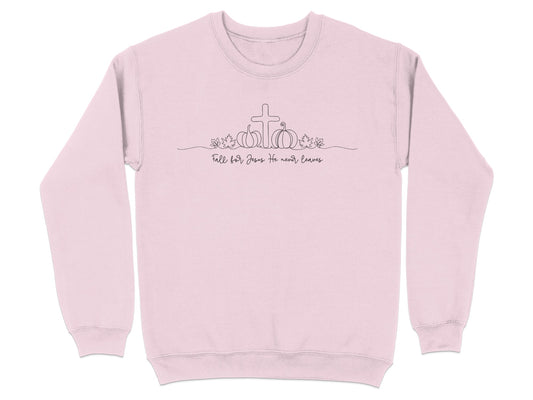 Fall For Jesus He Never Leaves printed sweatshirt
