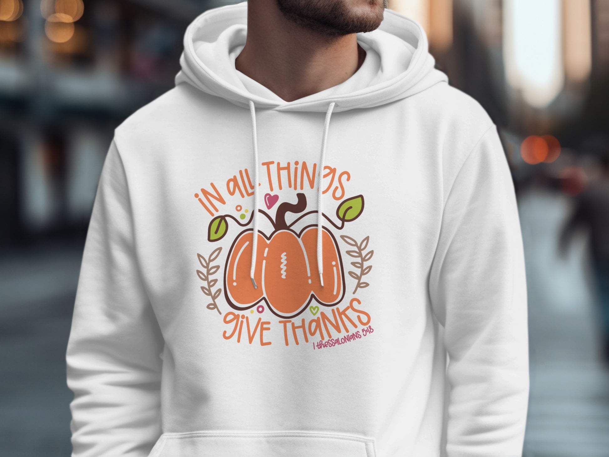 In All Things Give Thanks Inspirational Hoodie